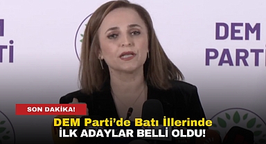 DEM Parti’de Batı İllerinde İlk Adaylar Belli Oldu!