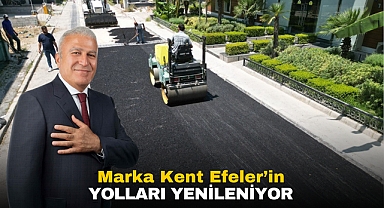 Marka Kent Efeler'in Yolları Yenileniyor