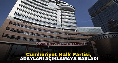 SON DAKİKA: CHP, belediye başkan adaylarını açıklamayı sürdürüyor