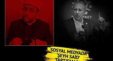 Sosyal medyada 'Şeyh Said' tartışması! Halil Konakçı'nın o sözlerine Muharrem İnce ve Ümit Özdağ'dan tepki geldi