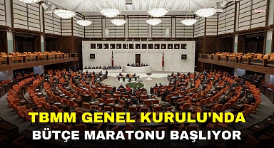 TBMM GENEL KURULU'NDA BÜTÇE MARATONU BAŞLIYOR