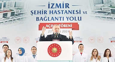 Erdoğan İzmir Şehir Hastanesi’ni açtı... 6 ayrı hastaneli sağlık kompleksi