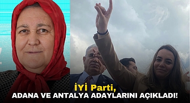 İYİ Parti'den Adana ve Antalya'ya Yeni Adaylar: Ayyüce Türkeş ve Nesrin Ünal