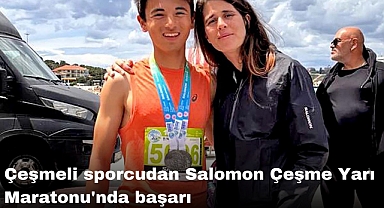 Çeşmeli sporcudan Salomon Çeşme Yarı Maratonu'nda başarı