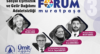 FORUM MURATPAŞA’DA GÜNDEM HALKIN EKONOMİSİ