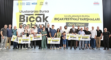 BURSA'DA BIÇAĞIN USTALARI ÖDÜLLERİNİ ALDI