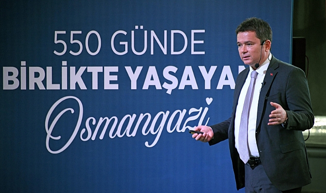 BAŞKAN ERKAN AYDIN’DAN “550 GÜNDE BİRLİKTE YAŞAYAN OSMANGAZİ”