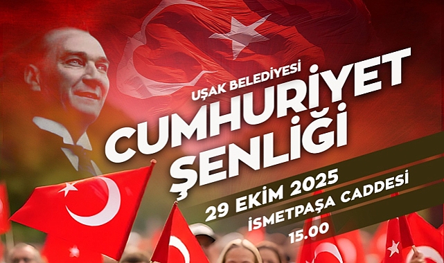 UŞAK’TA CUMHURİYET ÇOŞKUSU ŞEHİR GENELİNDE YAŞANACAK!