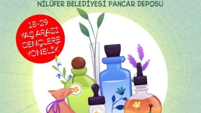 Nilüfer Belediyesi Gençlere Ücretsiz Doğal Parfüm Atölyesi Düzenliyor