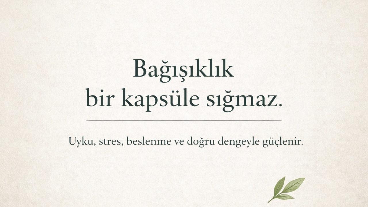 Güçlü Bağışıklık, Doğru Dengeyle Mümkün