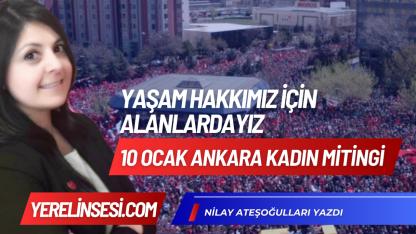 Yaşam Hakkımız İçin Tandoğan'a, 10 Ocak Ankara Kadın Mitingi