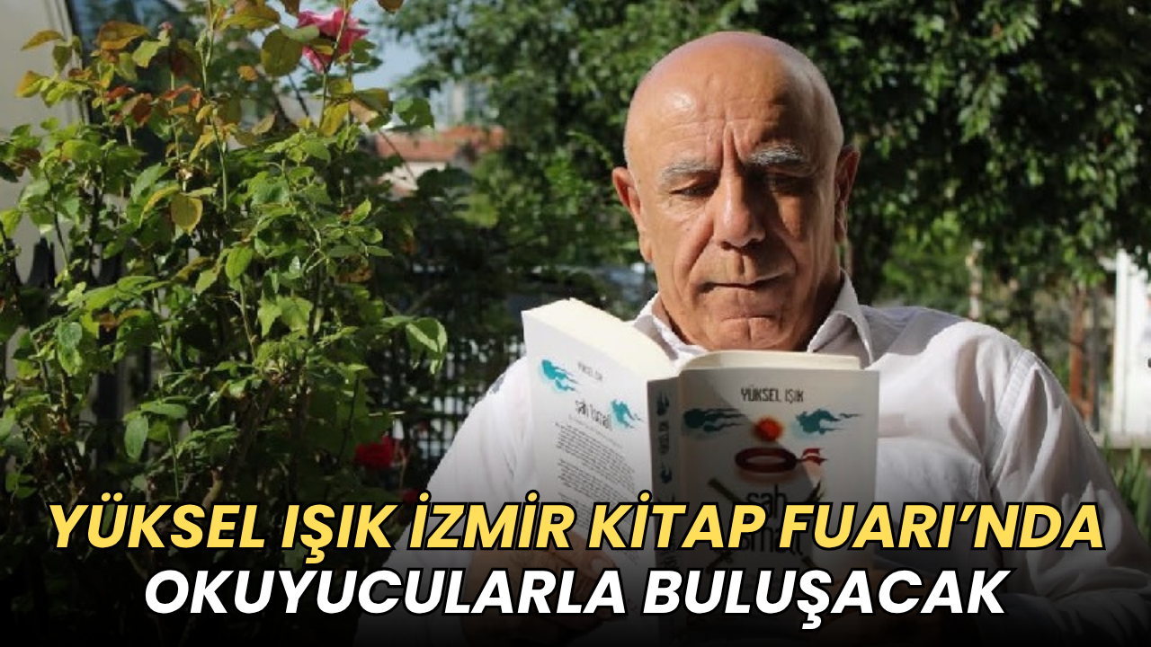 CHP’li Yüksel Işık İzmir Kitap Fuarı’nda okuyucularla buluşuyor