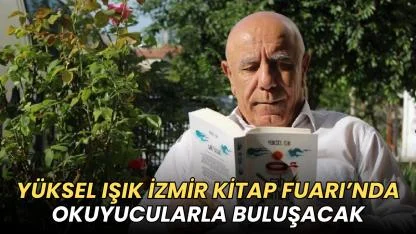 CHP’li Yüksel Işık İzmir Kitap Fuarı’nda okuyucularla buluşuyor