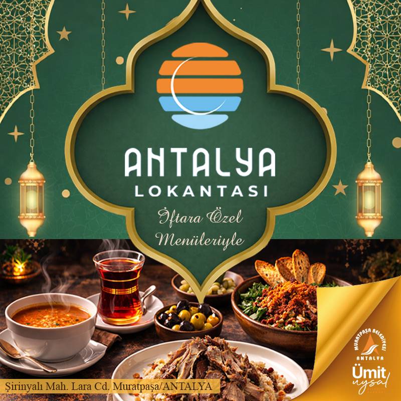 MURATPAŞA’DA GASTRONOMİNİN MİSYON MEKANI: ANTALYA LOKANTASI