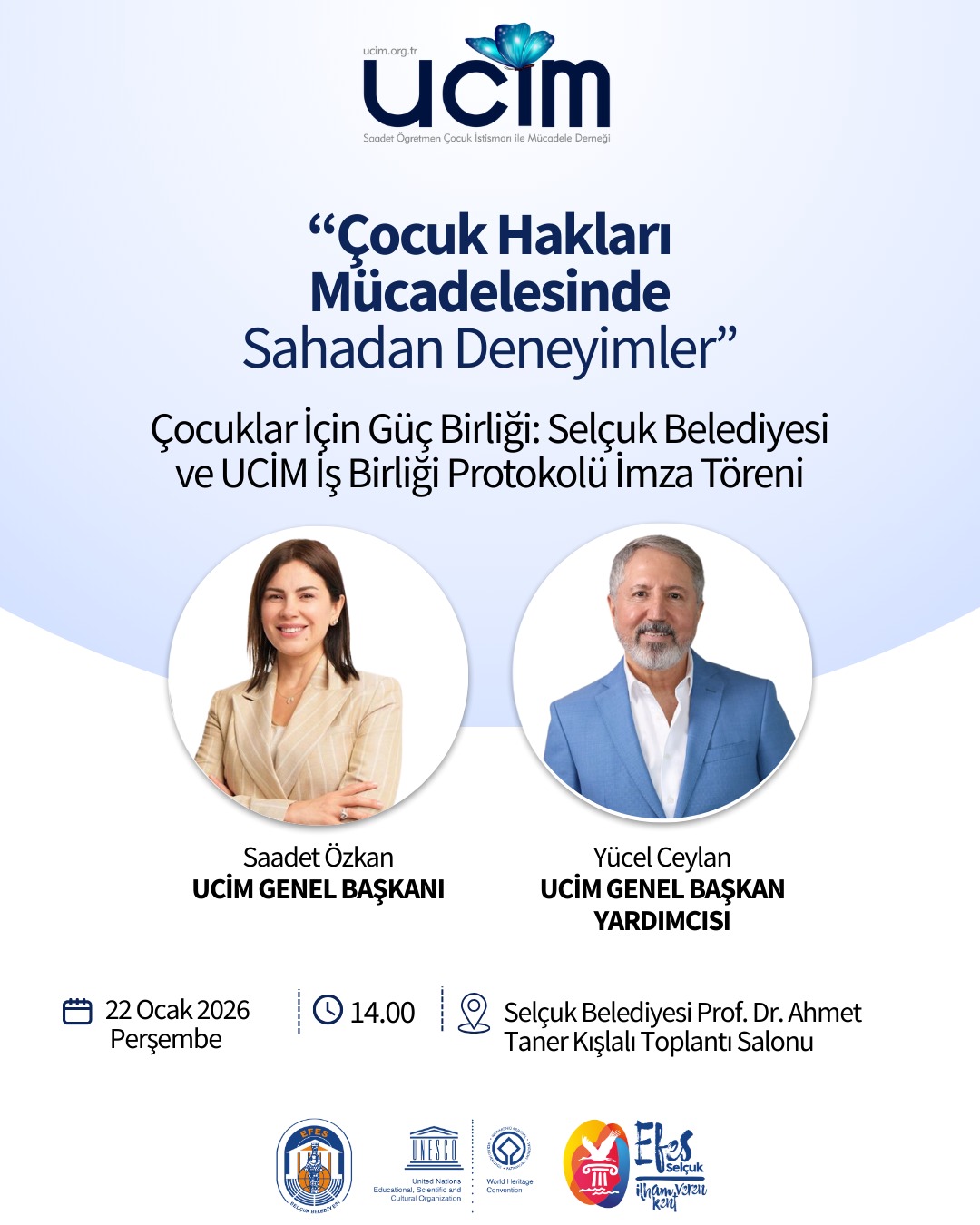 EFES SELÇUK BELEDİYESİ UCİM İLE ÇOCUK HAKLARI İÇİN GÜÇ BİRLİĞİ PROTOKOLÜ İMZALAYACAK